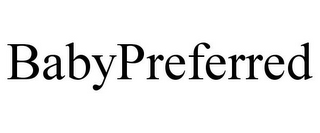 BABYPREFERRED