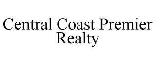 CENTRAL COAST PREMIER REALTY