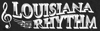 LOUISIANA RHYTHM