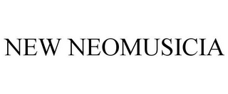 NEW NEOMUSICIA