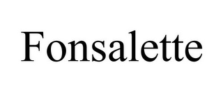 FONSALETTE
