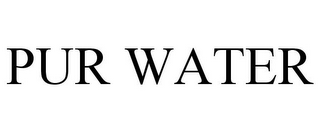 PUR WATER