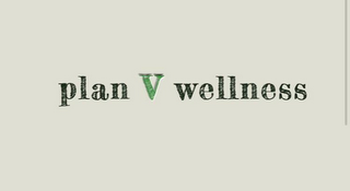 PLAN V WELLNESS