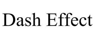 DASH EFFECT