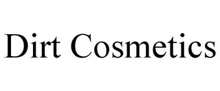 DIRT COSMETICS