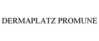 DERMAPLATZ PROMUNE