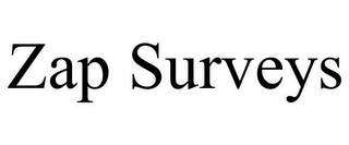 ZAP SURVEYS
