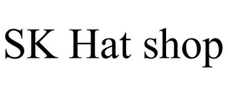 SK HAT SHOP