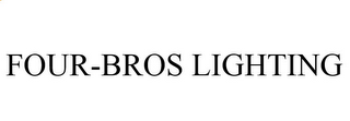 FOUR-BROS LIGHTING