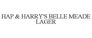 HAP & HARRY'S BELLE MEADE LAGER