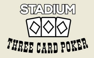 STADIUM THREE CARD POKER
