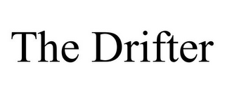 THE DRIFTER