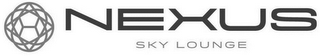 NEXUS SKY LOUNGE