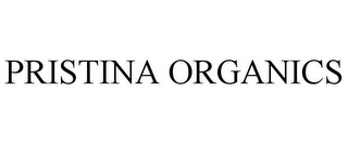 PRISTINA ORGANICS