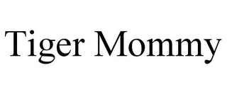 TIGER MOMMY