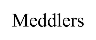 MEDDLERS