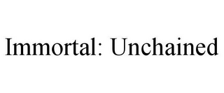 IMMORTAL: UNCHAINED