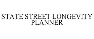 STATE STREET LONGEVITY PLANNER