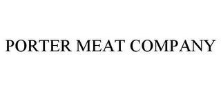 PORTER MEAT COMPANY