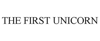 THE FIRST UNICORN