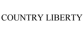 COUNTRY LIBERTY