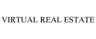 VIRTUAL REAL ESTATE