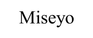 MISEYO