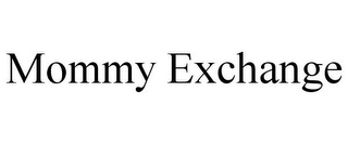 MOMMY EXCHANGE