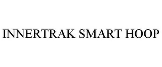 INNERTRAK SMART HOOP