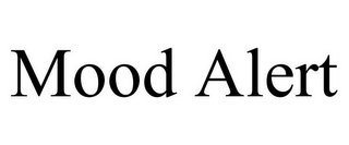 MOOD ALERT