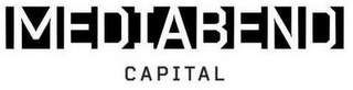 MEDIABEND CAPITAL