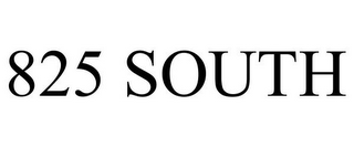 825 SOUTH