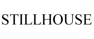 STILLHOUSE