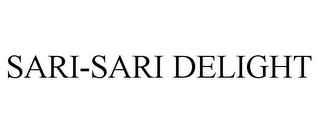 SARI-SARI DELIGHT