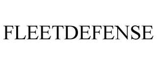 FLEETDEFENSE