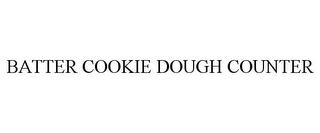 BATTER COOKIE DOUGH COUNTER