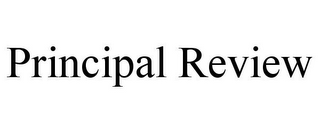 PRINCIPAL REVIEW