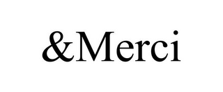 &MERCI