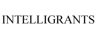 INTELLIGRANTS