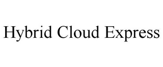 HYBRID CLOUD EXPRESS