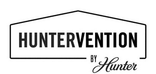 HUNTERVENTION BY HUNTER