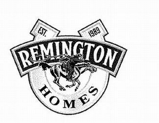 EST. 1989 REMINGTON HOMES