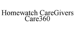 HOMEWATCH CAREGIVERS CARE360