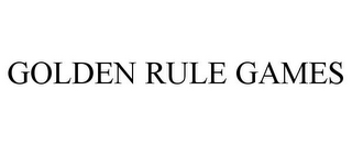 GOLDEN RULE GAMES