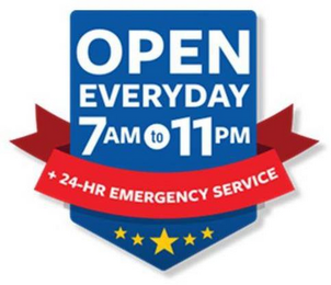 OPEN EVERYDAY 7 AM TO 11 PM + 24-HR EMERGENCY SERVICE