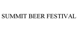 SUMMIT BEER FESTIVAL