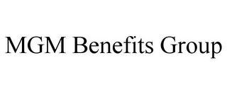 MGM BENEFITS GROUP