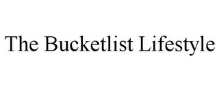 THE BUCKETLIST LIFESTYLE