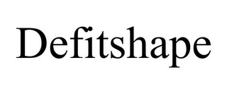 DEFITSHAPE