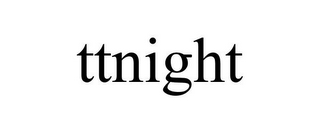 TTNIGHT